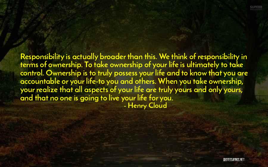 Ownership And Responsibility Quotes By Henry Cloud