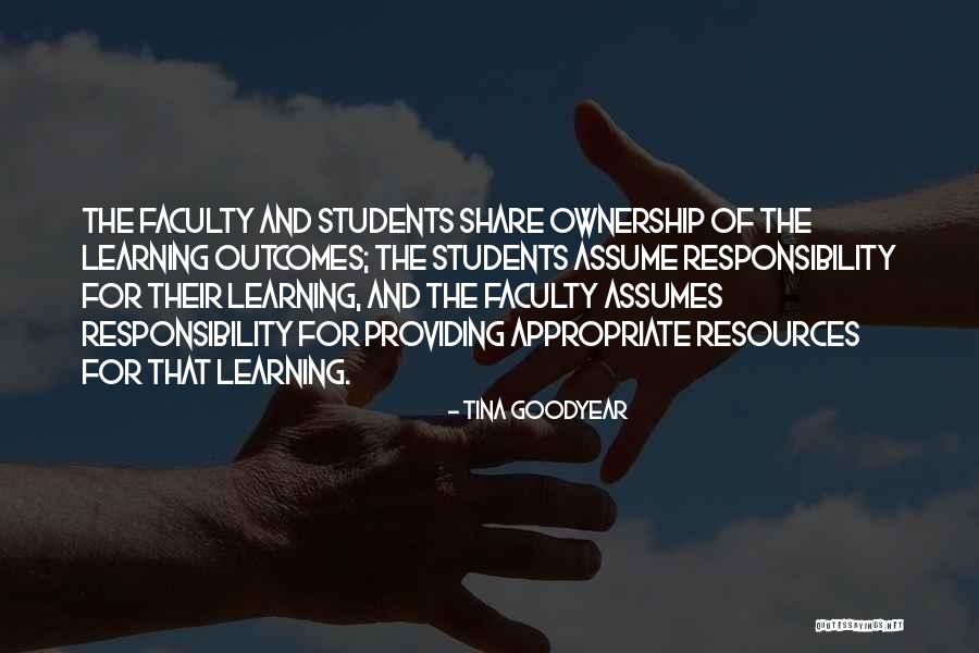 Ownership And Responsibility Quotes By Tina Goodyear