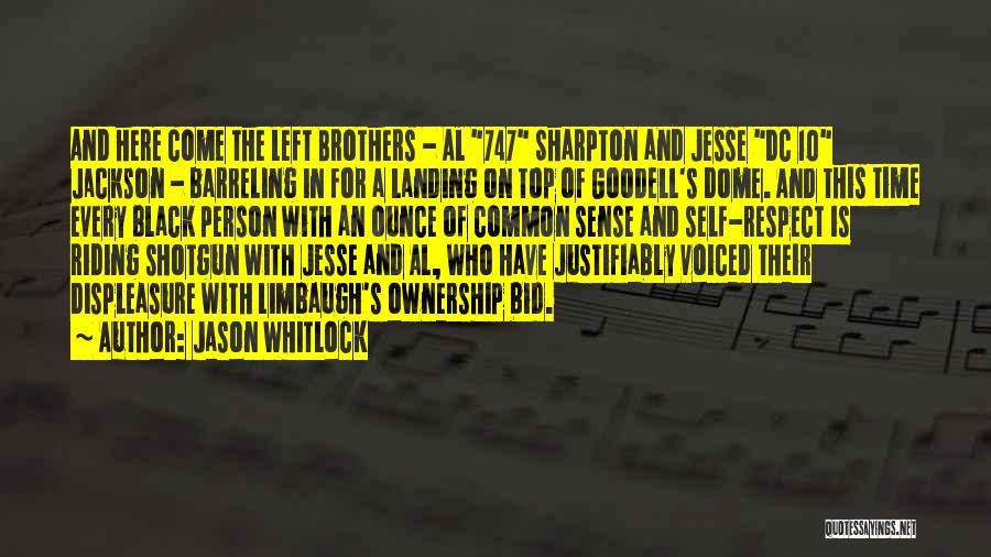 Ownership And Sense Of Self Quotes By Jason Whitlock