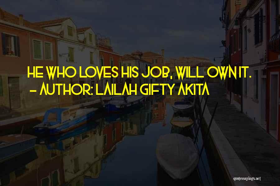 Ownership Of Job Quotes By Lailah Gifty Akita