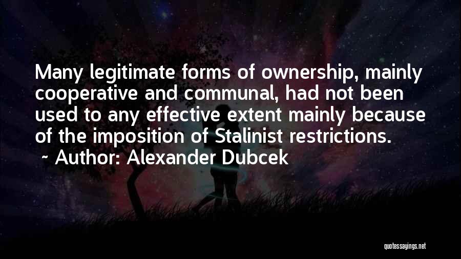 Ownership Quotes By Alexander Dubcek