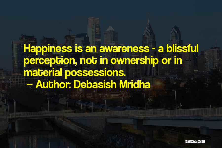 Ownership Quotes By Debasish Mridha