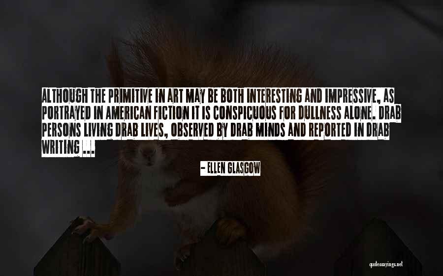 Ownerships Quotes By Ellen Glasgow Ownerships Quotes By Ellen Glasgow