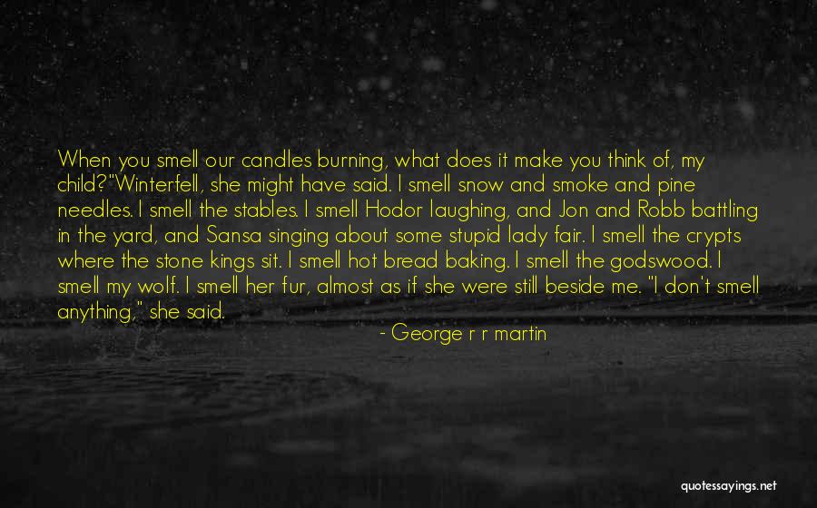 Owness Vs Onus Quotes By George R R Martin Owness Vs Onus Quotes By George R R Martin