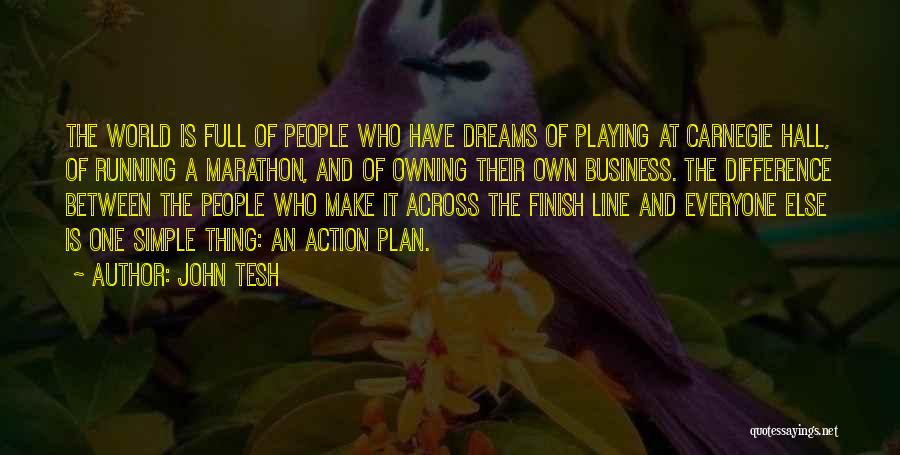 Owning A Business Quotes By John Tesh