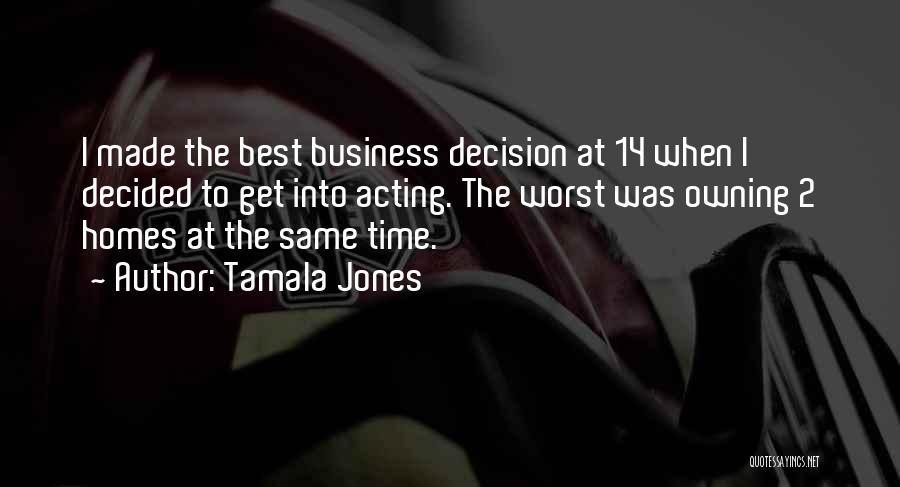Owning A Business Quotes By Tamala Jones