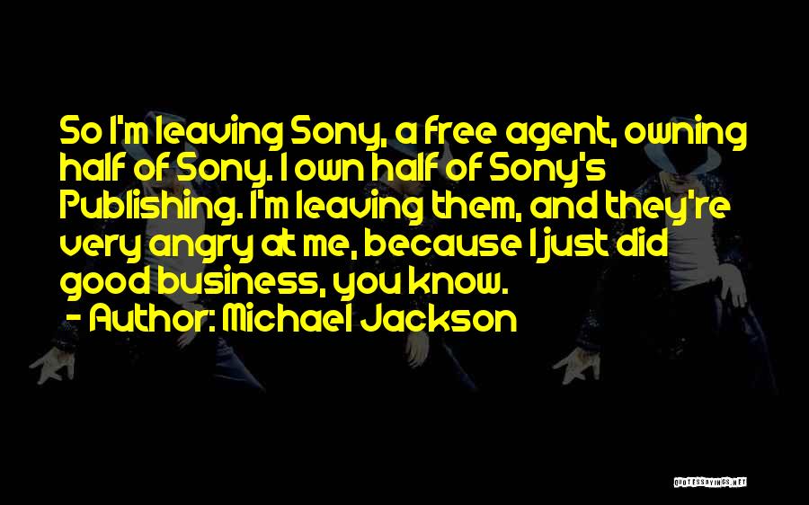 Owning Business Quotes By Michael Jackson
