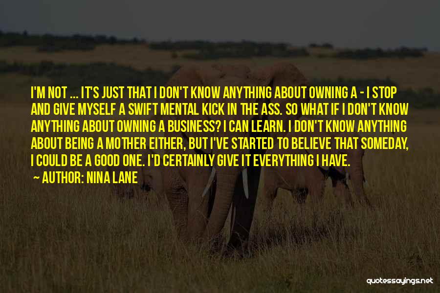 Owning Business Quotes By Nina Lane
