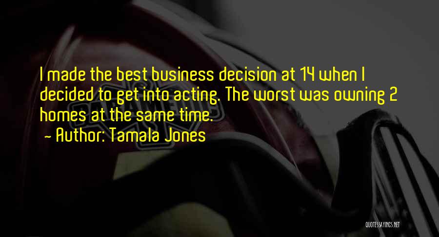 Owning Business Quotes By Tamala Jones