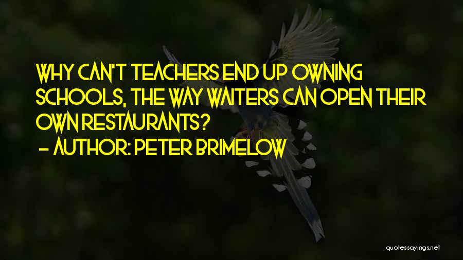 Owning Quotes By Peter Brimelow