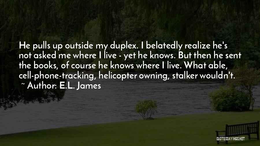 Owning Up Quotes By E.L. James