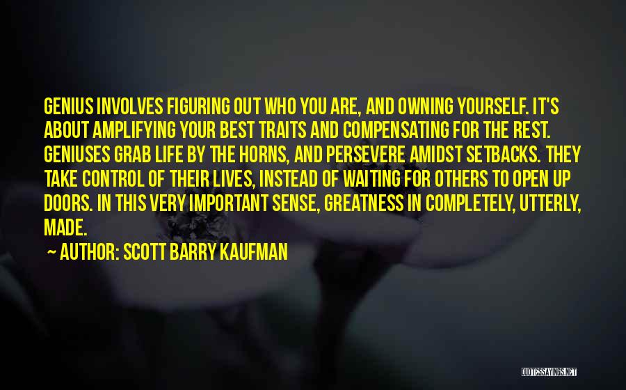 Owning Up Quotes By Scott Barry Kaufman