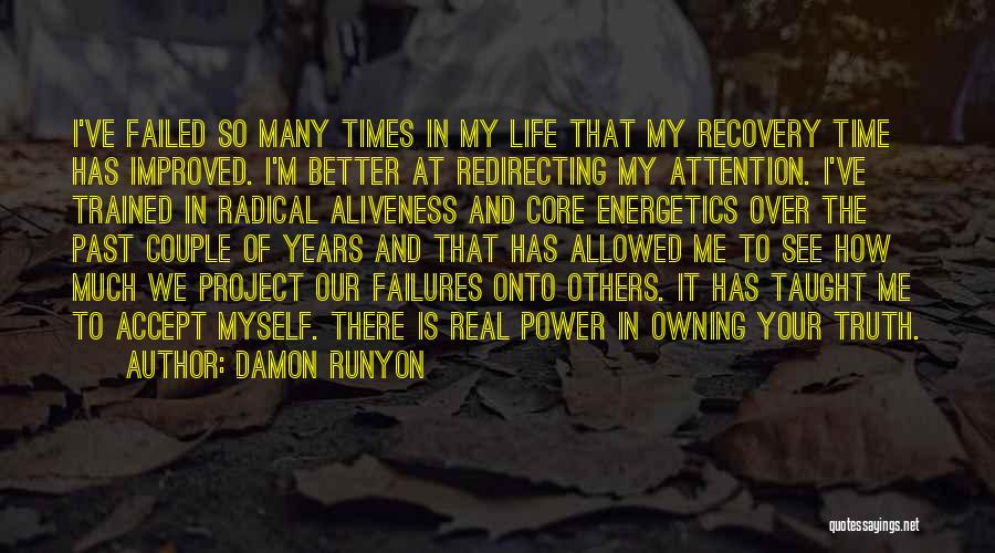 Owning Up To The Truth Quotes By Damon Runyon