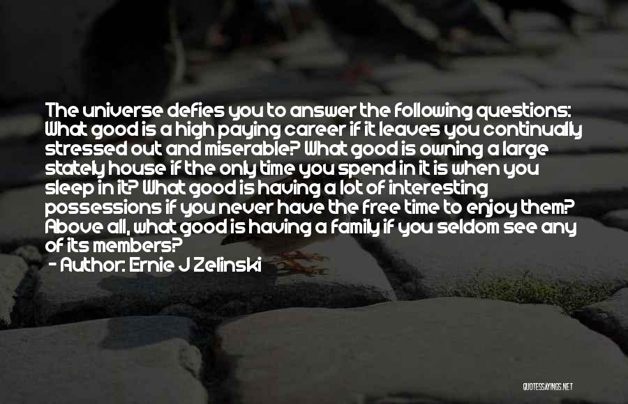 Owning Your Career Quotes By Ernie J Zelinski