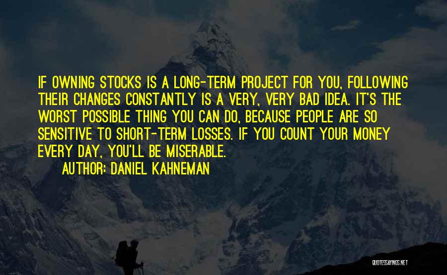 Owning Your Day Quotes By Daniel Kahneman