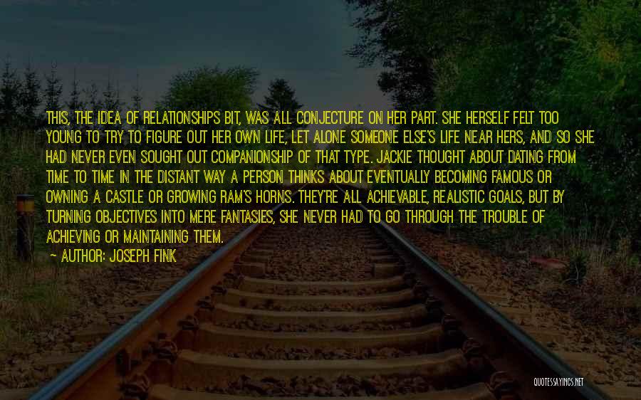 Owning Your Life Quotes By Joseph Fink