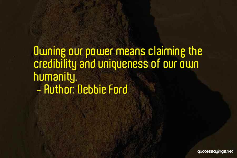 Owning Your Power Quotes By Debbie Ford