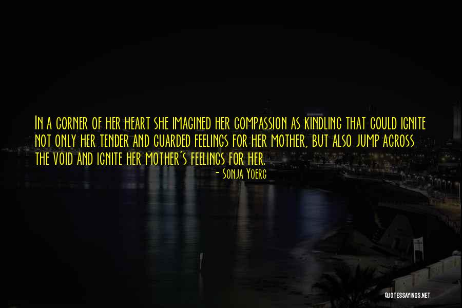Ownself Sight Quotes By Sonja Yoerg Ownself Sight Quotes By Sonja Yoerg
