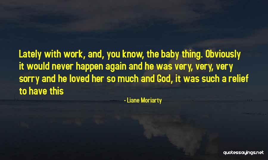 Ownthe405 Quotes By Liane Moriarty Ownthe405 Quotes By Liane Moriarty