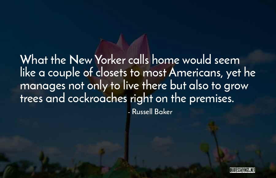 Owoc Tarniny Quotes By Russell Baker Owoc Tarniny Quotes By Russell Baker