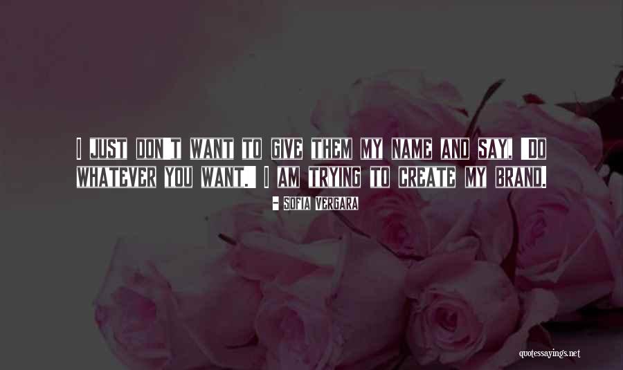 Owuor Arunga Quotes By Sofia Vergara Owuor Arunga Quotes By Sofia Vergara