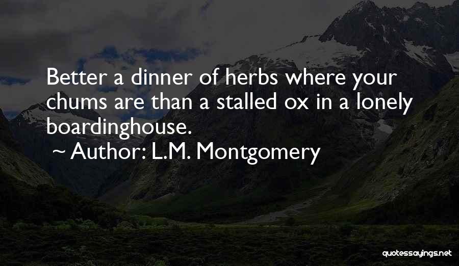 Ox Quotes By L.M. Montgomery