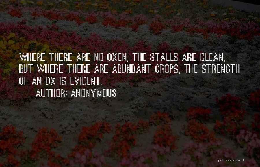 Oxen Quotes By Anonymous