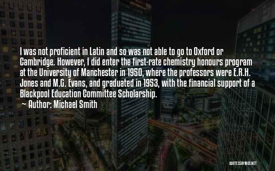 Oxford And Cambridge Quotes By Michael Smith