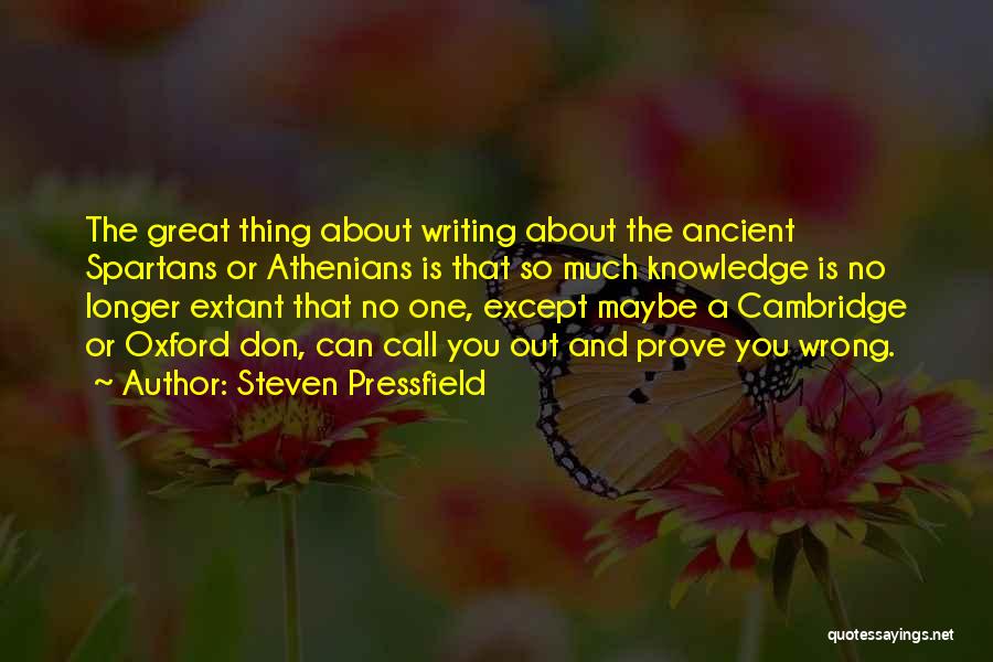 Oxford And Cambridge Quotes By Steven Pressfield