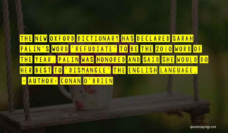 Oxford Dictionary Quotes By Conan O'Brien