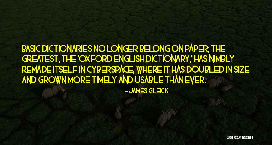 Oxford Dictionary Quotes By James Gleick