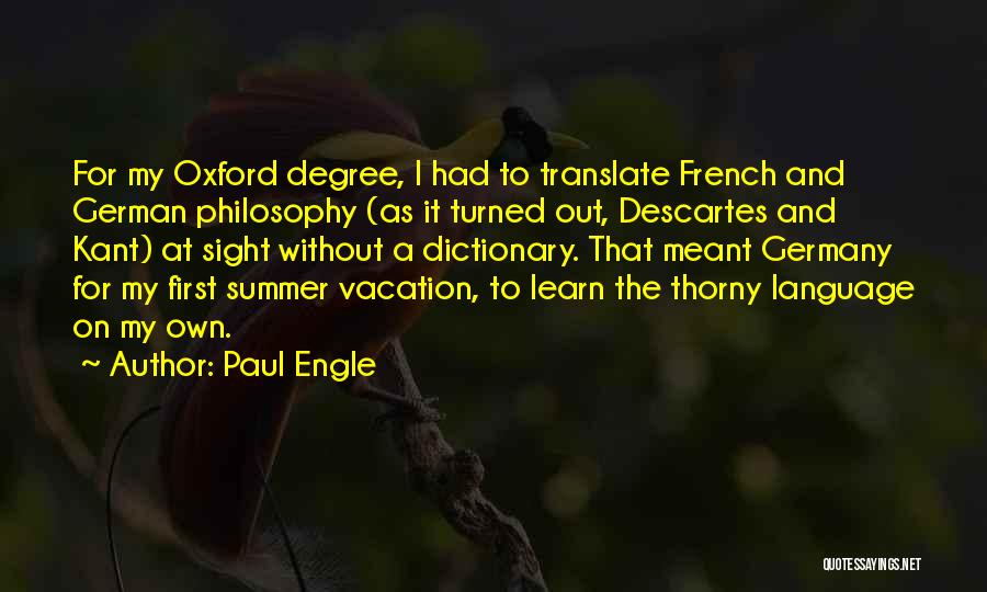 Oxford Dictionary Quotes By Paul Engle