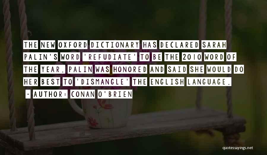 Oxford English Dictionary Quotes By Conan O'Brien