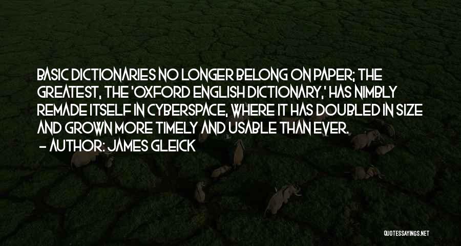 Oxford English Dictionary Quotes By James Gleick