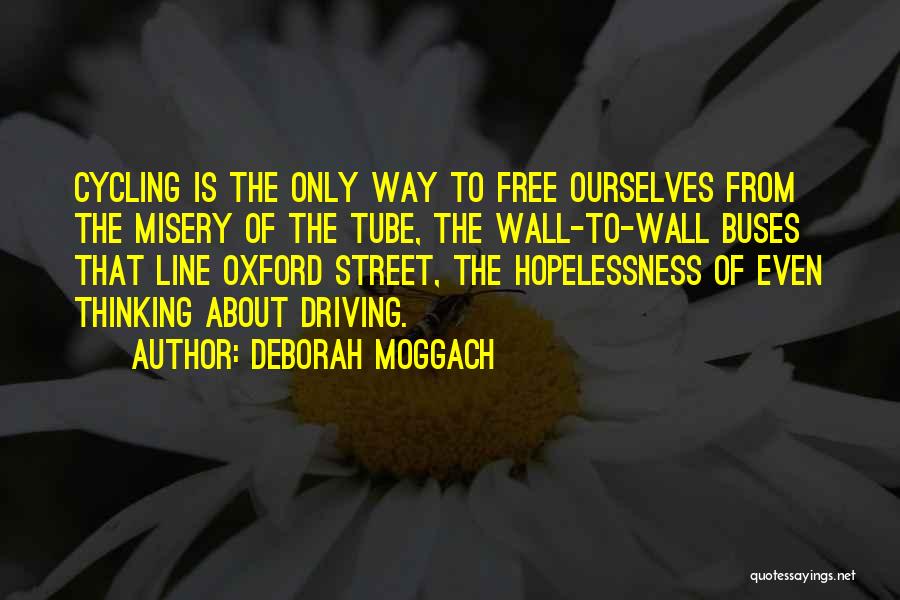 Oxford Quotes By Deborah Moggach