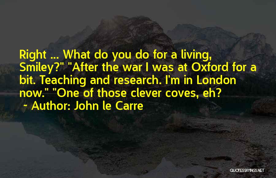 Oxford Quotes By John Le Carre