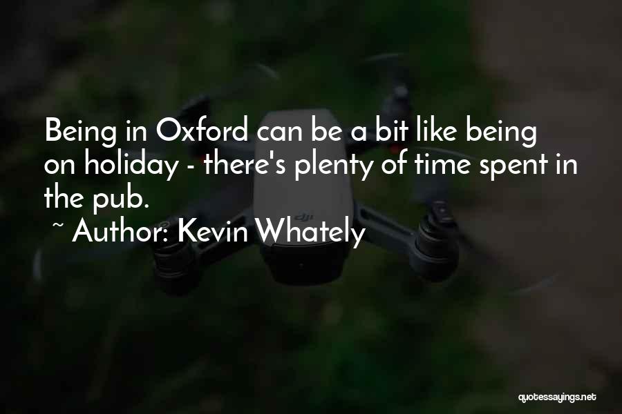 Oxford Quotes By Kevin Whately