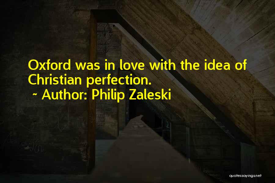 Oxford Quotes By Philip Zaleski