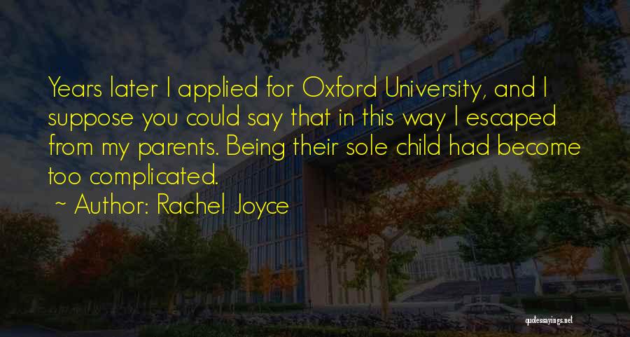 Oxford Quotes By Rachel Joyce