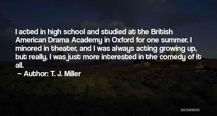 Oxford Quotes By T. J. Miller