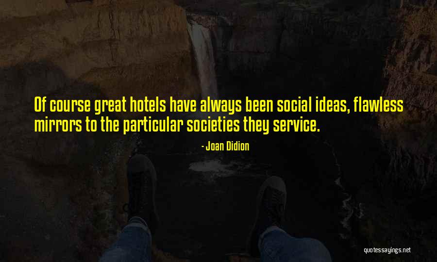 Oxhaket Quotes By Joan Didion Oxhaket Quotes By Joan Didion