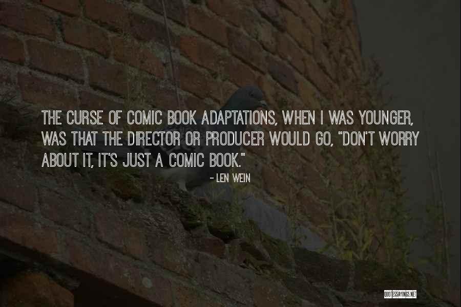 Oxigen Environmental Quotes By Len Wein Oxigen Environmental Quotes By Len Wein
