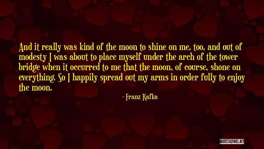 Oxigenul Quotes By Franz Kafka Oxigenul Quotes By Franz Kafka