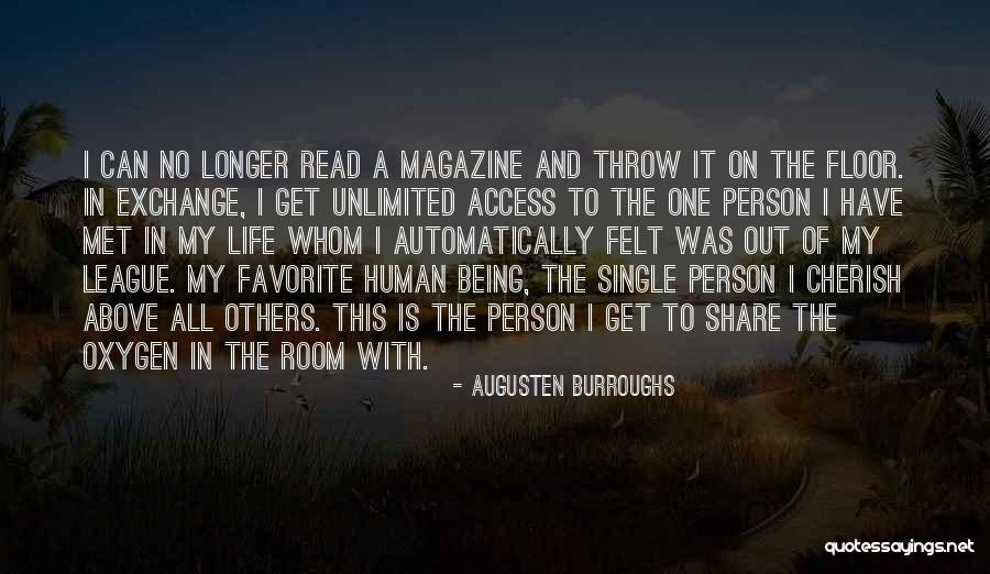 Oxygen Magazine Quotes By Augusten Burroughs