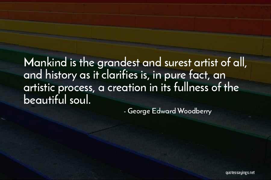 Oxygenates Testing Quotes By George Edward Woodberry Oxygenates Testing Quotes By George Edward Woodberry