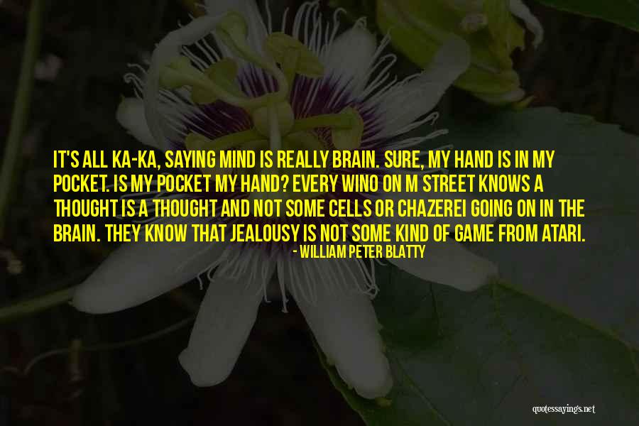 Oxygensolve Quotes By William Peter Blatty Oxygensolve Quotes By William Peter Blatty