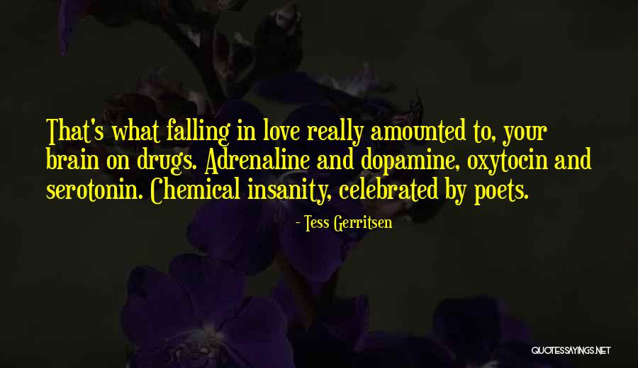 Oxytocin Quotes By Tess Gerritsen