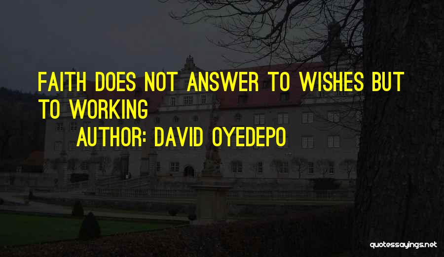 Oyedepo's Quotes By David Oyedepo