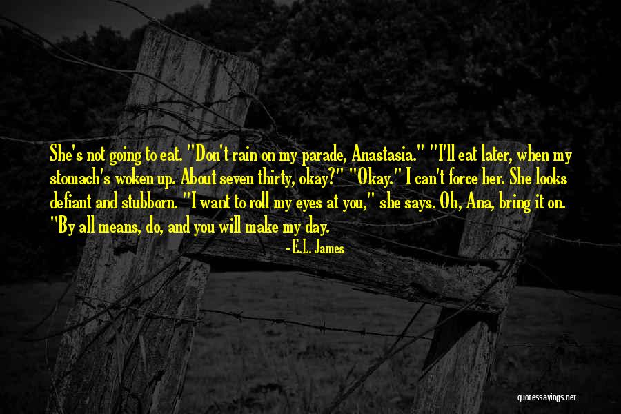 Oyeleye Oyetunji Quotes By E.L. James Oyeleye Oyetunji Quotes By E.L. James