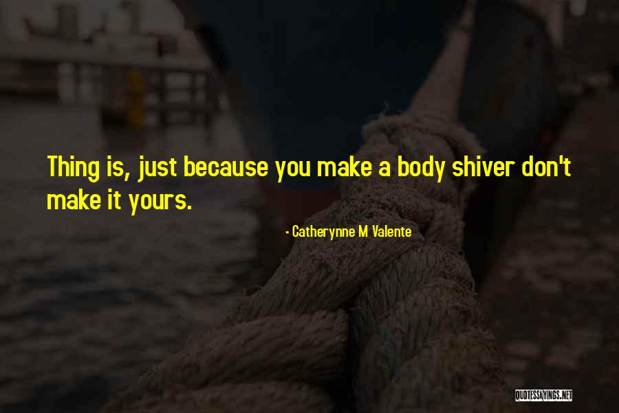 Oyeron Manitas Quotes By Catherynne M Valente Oyeron Manitas Quotes By Catherynne M Valente